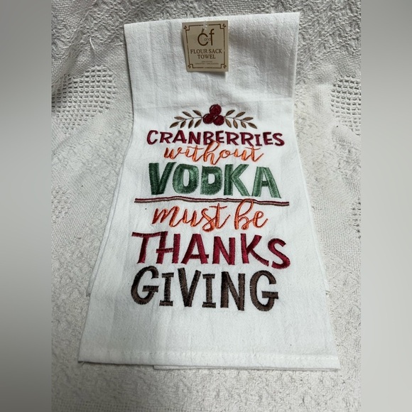 C and F Flour Sack Towel Thanksgiving Cranberries Without Vodka” Embroidery NWT - Picture 1 of 3